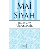 MAİ VE SİYAH - YAKAMOZ