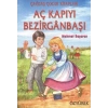 AÇ KAPIYI BEZİRGANBAŞI