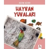 Adım Adım Hayvan Yuvaları