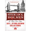 AKIL OYUNLARININ GÖLGESİNDE - SHERLOCK HOLMES
