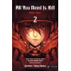 All You Need Is Kill Öldür Yeter 2