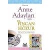 Anne Adayları İçin Bir Fincan Huzur