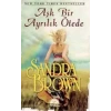 AŞK BİR AYRILIK ÖTEDE