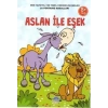 ASLAN İLE EŞEK