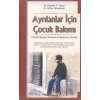 Ayrılanlar İçin Çocuk Bakımı
