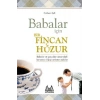 Babalar İçin Bir Fincan Huzur