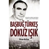 BAŞBUĞ TÜRKEŞ VE DOKUZ IŞIK - KAMER