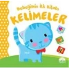 BEBEĞİMİN İLK KİTABI - KELİMELER