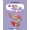 Bilimin Çizgi Romanı - Hücreden Organlara