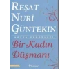 BİR KADIN DÜŞMANI - İNKILAP