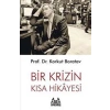 Bir Krizin Kısa Hikayesi