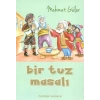BİR TUZ MASALI