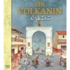 Bir Volkanın Öyküsü