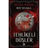 BİZE SEN KALA 1 - TEHLİKELİ DÜŞLER - DOKUZ YAYINLARI