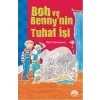 BOB VE BENNYNİN TUHAF İŞİ