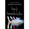 BU İŞ BURADA BİTER (CİLTLİ)