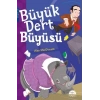 BÜYÜK DERT BÜYÜSÜ