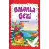 ÇİÇİ SERİSİBALONLA GEZİ