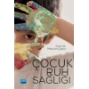 ÇOCUK RUH SAĞLIĞI