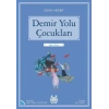 Demir Yolu Çocukları (Mavi Seri)