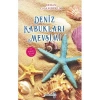 DENİZ KABUKLARI MEVSİMİ - YAKAMOZ