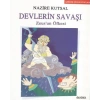 DEVLERİN SAVAŞI