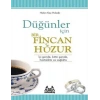 Düğünler İçin Bir Fincan Huzur