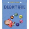 Elektrik - İlk Bilgiler ve Deneyler