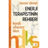 ENERJİ TERAPİSTİNİN REHBERİ - DOKUZ YAYINLARI