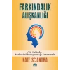 Farkındalık Alışkanlığı
