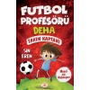 FUTBOL PROFESÖRÜ DEHA 1 - TAKIM KAPTANI - DOKUZ YAYINLARI