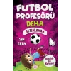 FUTBOL PROFESÖRÜ DEHA 3 - ALTIN AYAK - DOKUZ YAYINLARI