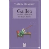 Galileo - Gözleri Yıldızlarda Bir Bilim Adamı
