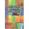 GELECEĞİ GÖRME ORTAKLIĞI - GÜNIŞIĞI