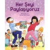 Her Şeyi Paylaşıyoruz