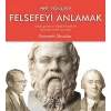 Her Yönüyle Felsefeyi Anlamak