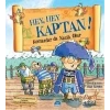 HEY HEY KAPTAN - KORSANLAR DA NAZİK OLUR