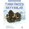 İlk Sorular ve Cevaplarla Tarih Öncesi Hayvanlar