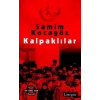 KALPAKLILAR - LİTERATÜR