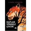 KAPLAN YÜREKLİ ÇOCUK (CİLTLİ)