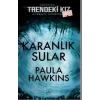KARANLIK SULAR - İTHAKİ
