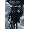 KARGALAR MECLİSİ