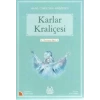 Karlar Kraliçesi (Turuncu Seri)