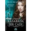 KASABADA BİR CADI