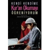 KENDİ KENDİME KURAN OKUMAYI ÖĞRENİYORUM