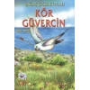 KÖR GÜVERCİN