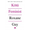Kötü Feminist