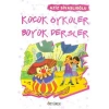 KÜÇÜK ÖYKÜLER BÜYÜK DERSLER