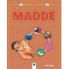Madde - İlk Bilgiler ve Deneyler