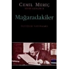 MAĞARADAKİLER - İLETİŞİM